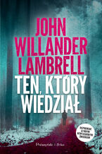 Okładka - Ten, który wiedział - John Willander Lambrell