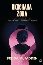 Okładka - Ukochana żona - Freida Mcfadden