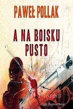 Okładka - A na boisku pusto - Paweł Pollak