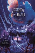 Okładka - Legendy Colhanu. Muzyka nocy. Tom 2 - Aneta Sowa