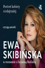 Okładka - Portret kobiety niedojrzałej - Ewa Skibińska, Zuzanna Bukłaha