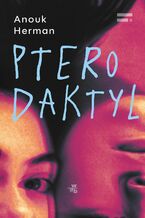 Okładka - Pterodaktyl - Anouk Herman