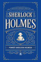 Okładka - Sherlock Holmes. Powrót Sherlocka Holmesa - Arthur Conan Doyle