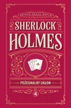 Okładka - Sherlock Holmes. Pożegnalny ukłon - Arthur Conan Doyle