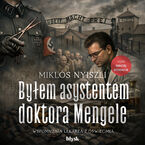 Okładka - Byłem asystentem doktora Mengele - Miklós Nyiszli