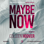 Okładka - Maybe Now. Maybe Not - Colleen Hoover