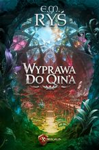 Okładka - Wyprawa do Qin'a - E.M. Ryś