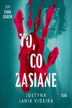 Okładka - To, co zasiane - Justyna Janik Videira