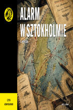 Okładka - Alarm w Sztokholmie. nr 132 - Tadeusz Konecki