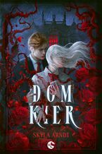 Okładka - Dom Kier - Skyla Arndt