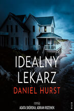 Okładka - Żona lekarza (Tom 5). Idealny lekarz - Daniel Hurst