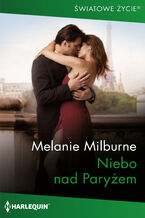 Okładka - Niebo nad Paryżem - Melanie Milburne