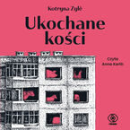 Okładka - Ukochane kości - Kotryna Zyle