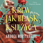 Okładka - Krew jak blask księżyca - Andrea Morstabilini
