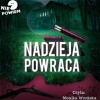 Okładka - Nadieżda Hope (#3). Nadzieja powraca - Jadwiga Buczak