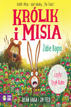 Okładka - Królik i Misia. Królik i misia. Żabie bagno - Julian Gough
