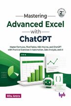 Okładka - Mastering Advanced Excel with ChatGPT - Ritu Arora