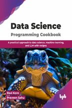 Okładka - Data Science Programming Cookbook - Ravi Kore, Praveen Sahu