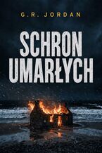 Okładka - Schron umarłych - G.R. Jordan