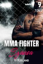 Okładka - MMA fighter. Szansa Tom 2 - Vi Keeland