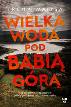 Okładka - Wielka woda pod Babią Górą - Irena Małysa