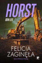 Okładka - Seria o Williamie Wistingu (Tom 2.). Felicia zaginęła - Jorn Lier Horst
