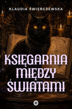 Okładka - Księgarnia między światami - Klaudia Świerczewska