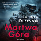 Okładka - Martwa Góra - Tomasz Duszyński