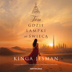 Okładka - Tam gdzie lampki nie świecą - Kinga Jesman