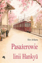 Okładka - Pasażerowie linii Hanky - Hiro Arikawa