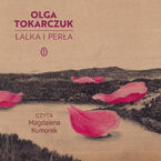 Okładka - Lalka i perła - Olga Tokarczuk
