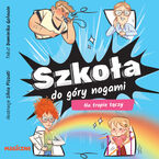 Okładka - Szkoła do góry nogami. Na tropie tęczy - Dominika Gołowin