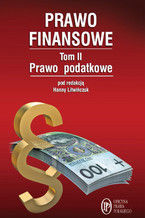 Okładka - Prawo Finansowe Tom II - Michał Bitner, Hanna Litwińczuk, Witold Modzelewski, Witold Konieczny, Maciej Ślifirczyk, Marek Waluga, Piotr Karwat, Robert Krasnodębski, Wojciech Pietrasiewicz, Jacek Pyssa, Karolina