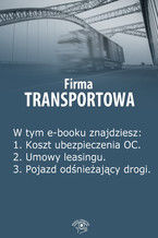 Okładka - Firma transportowa, wydanie luty 2014 r - Izabela Kunowska