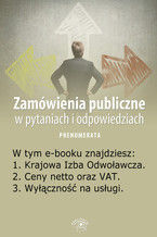 Okładka - Zamówienia publiczne w pytaniach i odpowiedziach, wydanie czerwiec 2014 r - Justyna Rek-Pawłowska