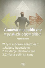 Okładka - Zamówienia publiczne w pytaniach i odpowiedziach, wydanie sierpień 2014 r - Justyna Rek-Pawłowska