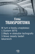 Okładka - Firma transportowa, wydanie wrzesień 2014 r - Izabela Kunowska