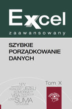 Okładka - Szybkie porządkowanie danych w Excelu - Piotr Dynia, Jakub Kudliński
