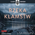 Josie Quinn (Tom 13). Rzeka kłamstw