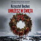 Umrzesz w święta