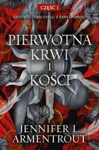 Okładka - Pierwotna Krwi i Kości - Jennifer L. Armentrout