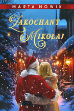 Okładka - Zakochany Mikołaj - Marta Nowik