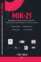Okładka - MIK-21 Międzynarodowa Innowacyjność i Konkurencyjność w XXI wieku Współczesne aspekty psychologiczno-pedagogiczne i funkcjonowania społecznego - Rafał Czupryn