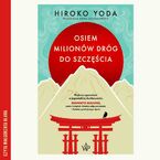 Osiem milionów dróg do szczęścia