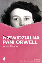 Okładka - Niewidzialna pani Orwell - Anna Funder