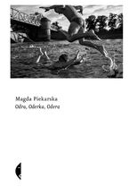 Okładka - Odra, Oderka, Odera - Magda Piekarska