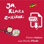 Ja, Klara i zwierzaki