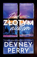 Okładka - Pod złotym niebem - Devney Perry