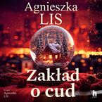 Okładka - Zakład o cud - Agnieszka Lis