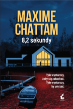 Okładka - 8,2 sekundy - Maxime Chattam